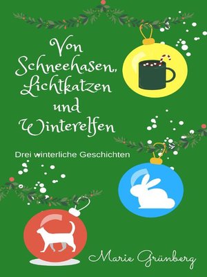 cover image of Von Schneehasen, Lichtkatzen und Winterelfen